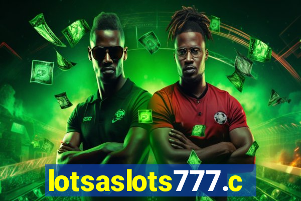 lotsaslots777.com