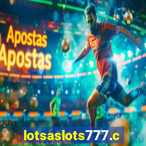 lotsaslots777.com
