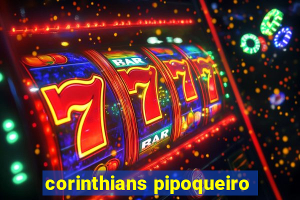 corinthians pipoqueiro