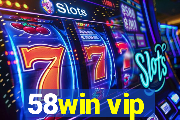 58win vip