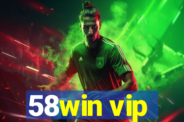 58win vip