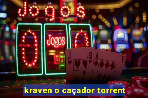 kraven o caçador torrent