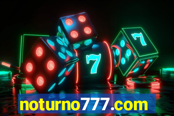 noturno777.com