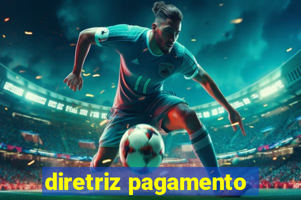 diretriz pagamento