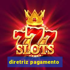 diretriz pagamento