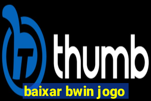 baixar bwin jogo