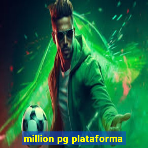 million pg plataforma