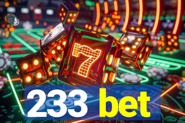 233 bet