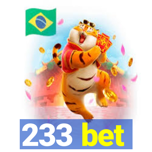 233 bet