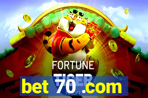 bet 70 .com