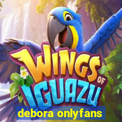 debora onlyfans