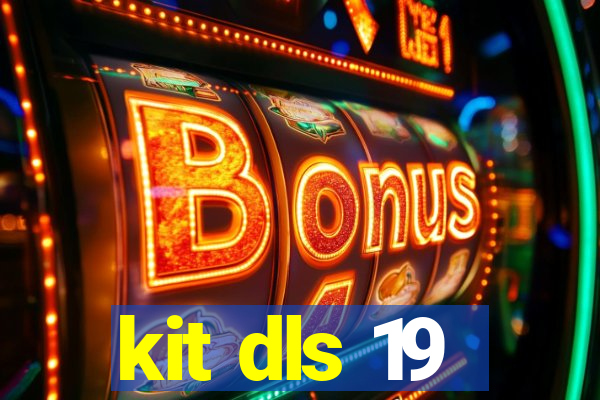 kit dls 19