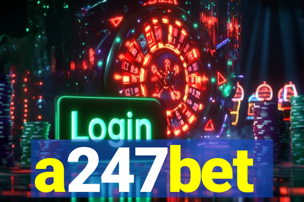 a247bet