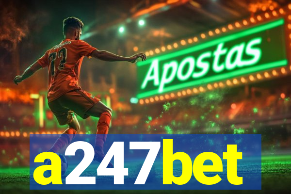 a247bet