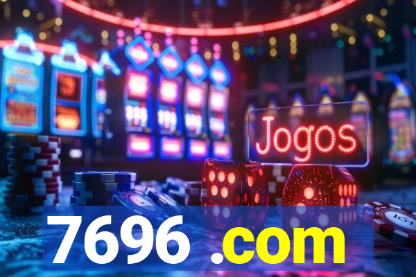 7696 .com