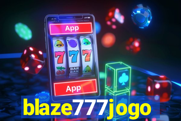 blaze777jogo