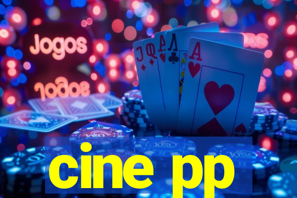 cine pp