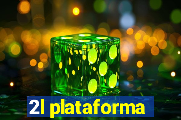 2l plataforma
