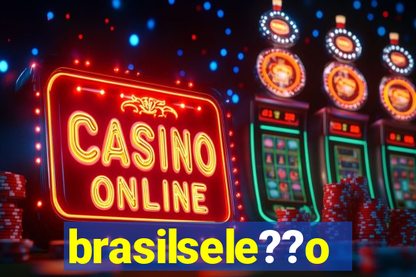 brasilsele??o