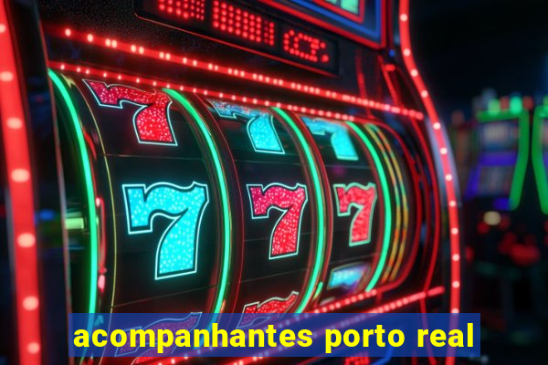 acompanhantes porto real