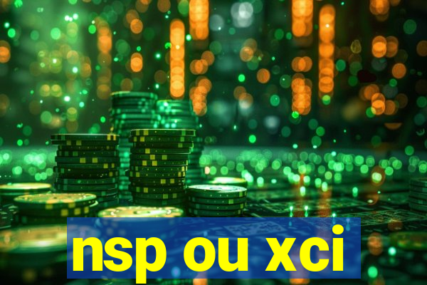 nsp ou xci