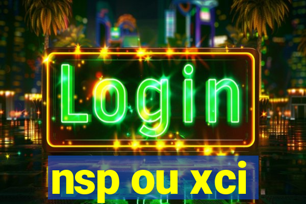 nsp ou xci