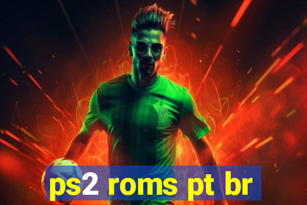 ps2 roms pt br