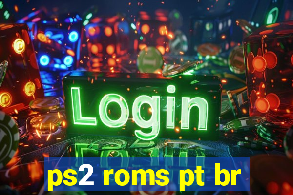 ps2 roms pt br