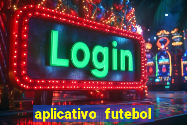 aplicativo futebol da hora 3.7