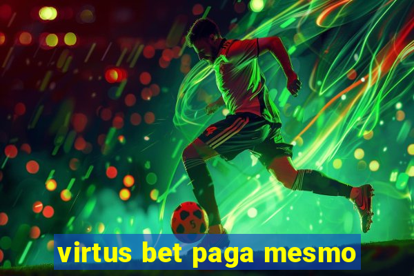 virtus bet paga mesmo