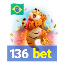 136 bet