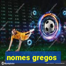 nomes gregos