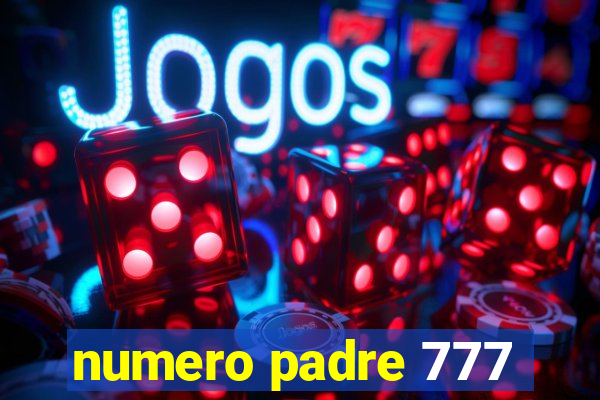 numero padre 777