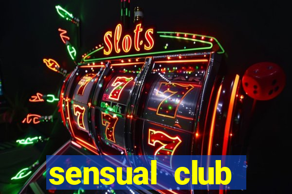 sensual club esporte interativo