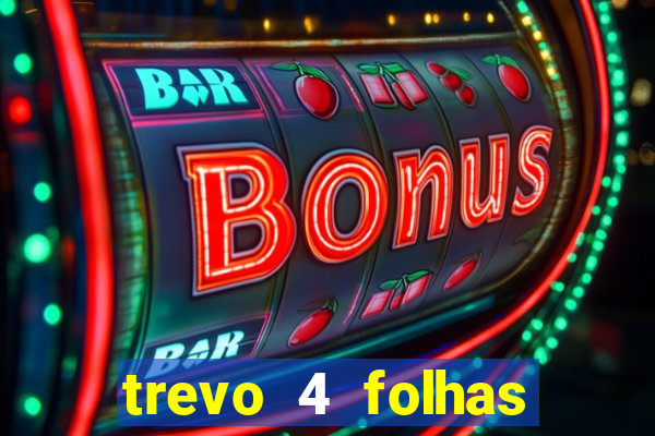trevo 4 folhas significado espiritual