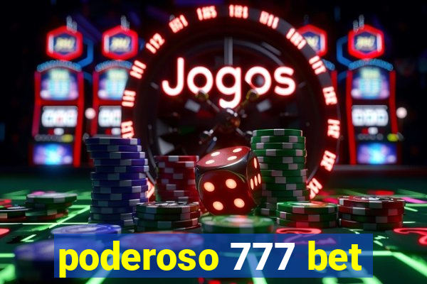 poderoso 777 bet