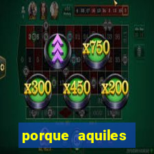 porque aquiles chora por heitor
