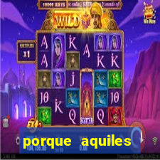 porque aquiles chora por heitor