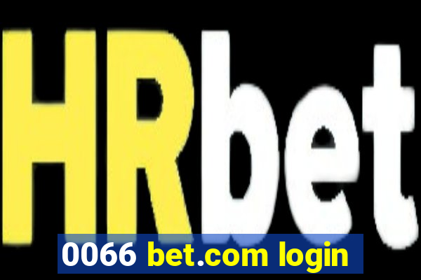 0066 bet.com login
