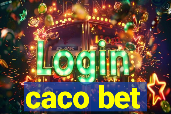 caco bet
