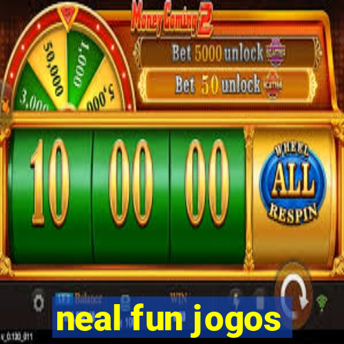 neal fun jogos