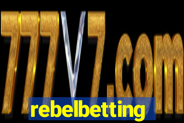 rebelbetting