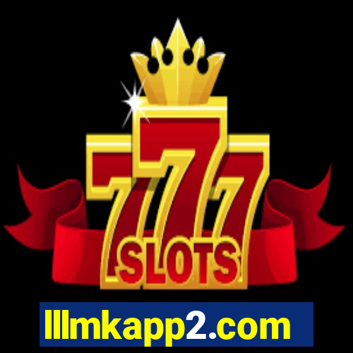 lllmkapp2.com