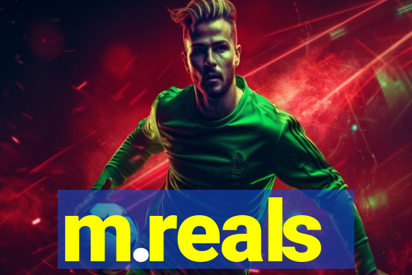 m.reals