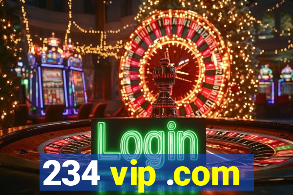 234 vip .com