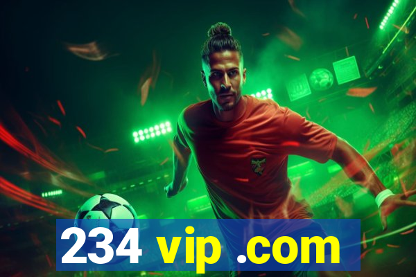 234 vip .com