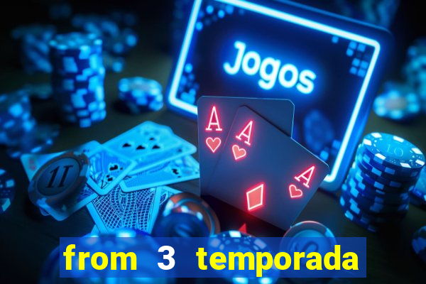 from 3 temporada torrent dublado