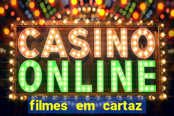 filmes em cartaz cine araujo