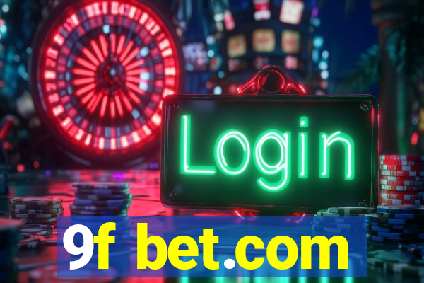 9f bet.com