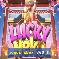 jogos xbox 360 lt 3.0 download